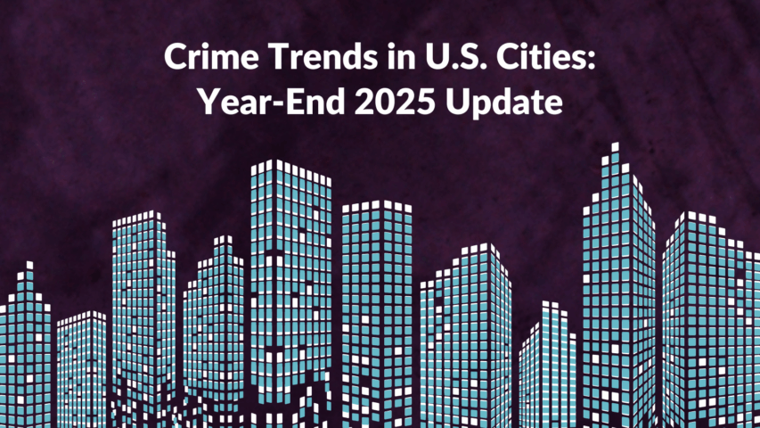 Crime Trends in U.S. Cities: Year-End 2025 Update – Council on Criminal Justice
