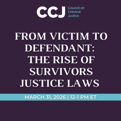 From Victim to Defendant: The Rise of Survivors Justice Laws