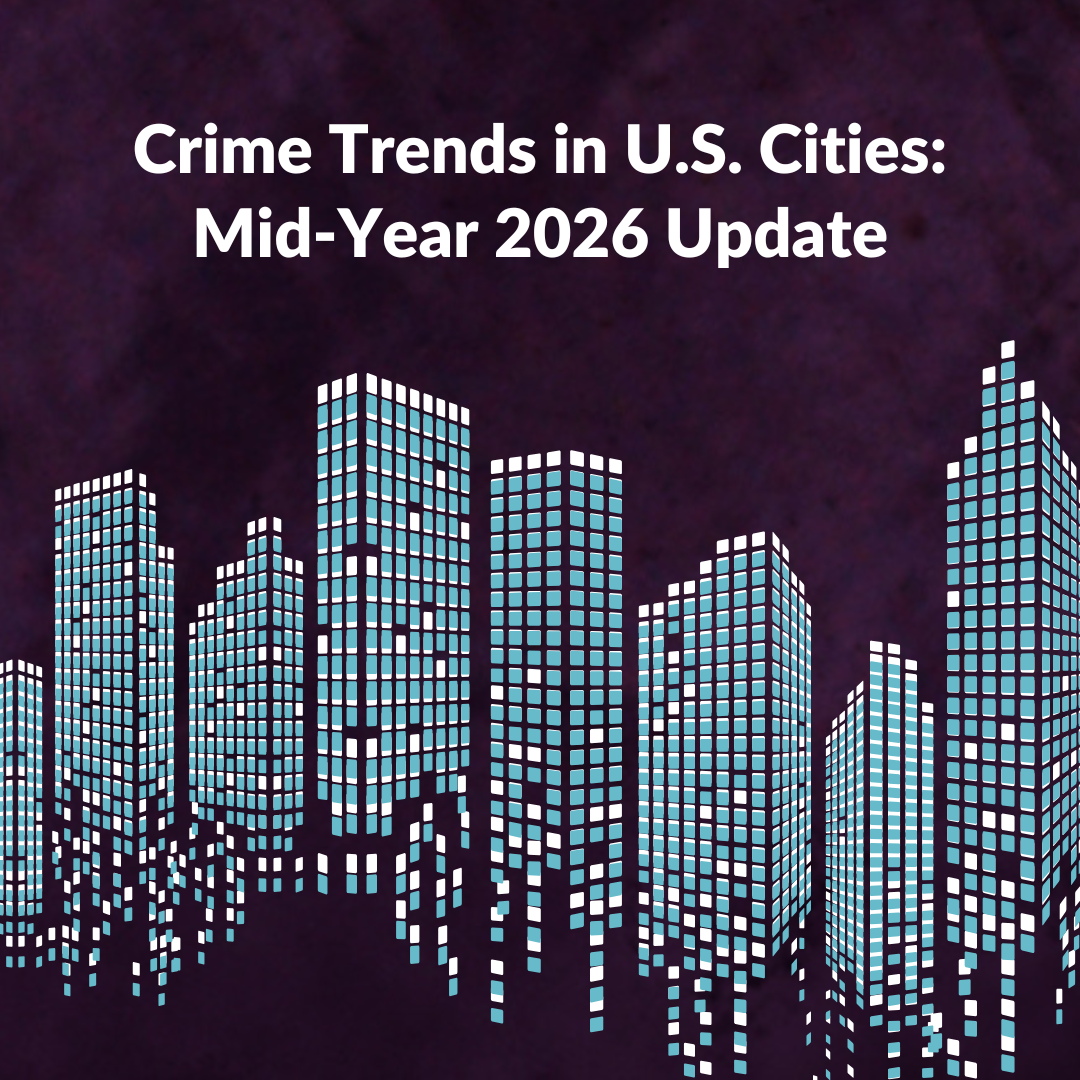 Crime Trends in U.S. Cities: Mid-Year 2026 Update